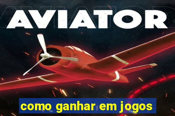 como ganhar em jogos